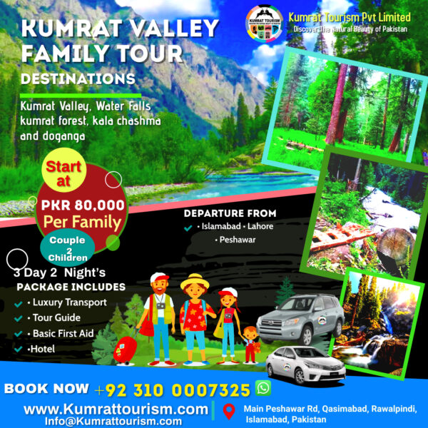 Islamabad To Kumrat Valley Family Tour