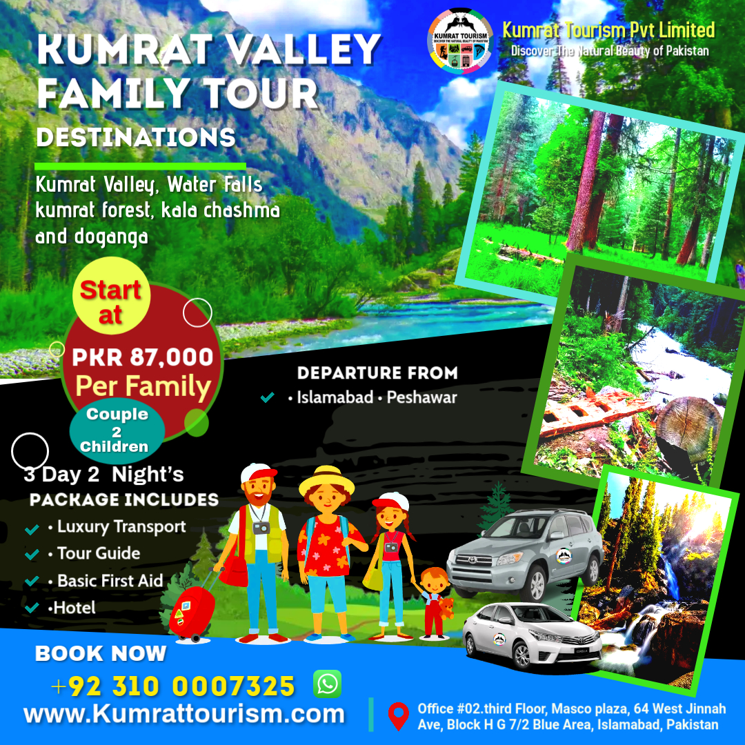 Islamabad to Kumrat Valley Family 3 Days 2 Nights Private Tour Package