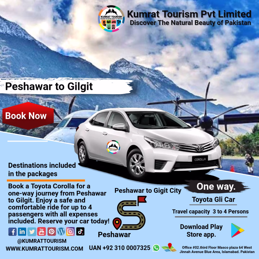 Peshawar to Gigit City Rent Car