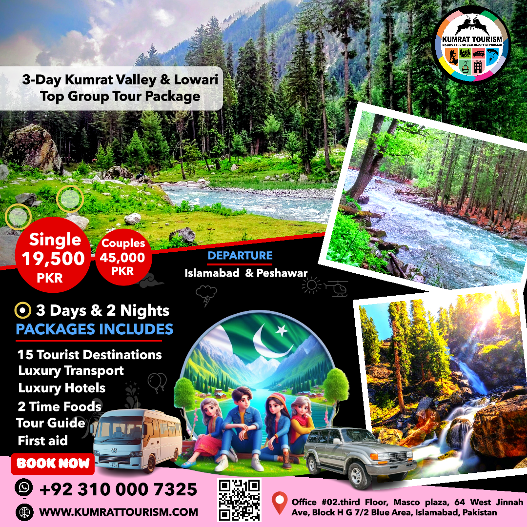 3-Day Group Tour of Kumrat Valley & Lowari Top 🌽🏔️ From Islamabad