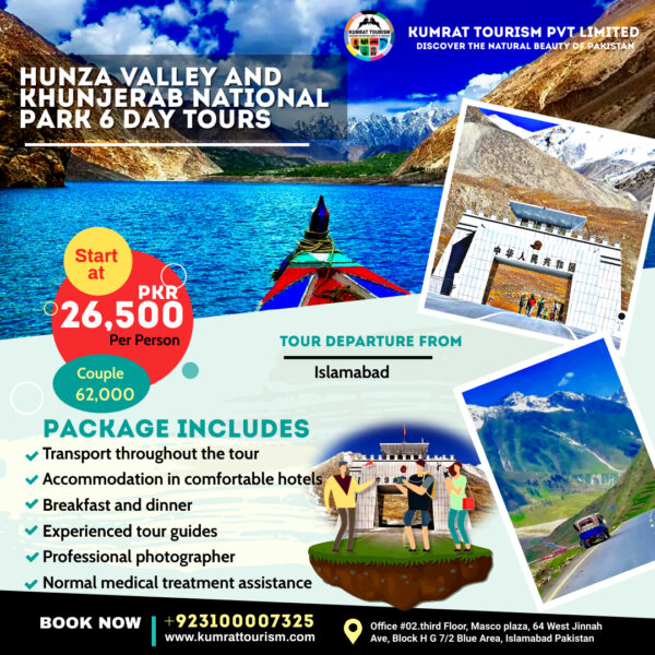 Islamabad to Hunza Valley and Khunjerab National Park 6 Day Tours